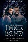 Their Bond (Bound Beyond Blood #4.5)