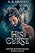 His Curse (Bound Beyond Blo...