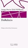 Daltabaix (La Suda) (Catalan Edition)