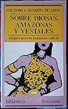 Sobre diosas, ama...