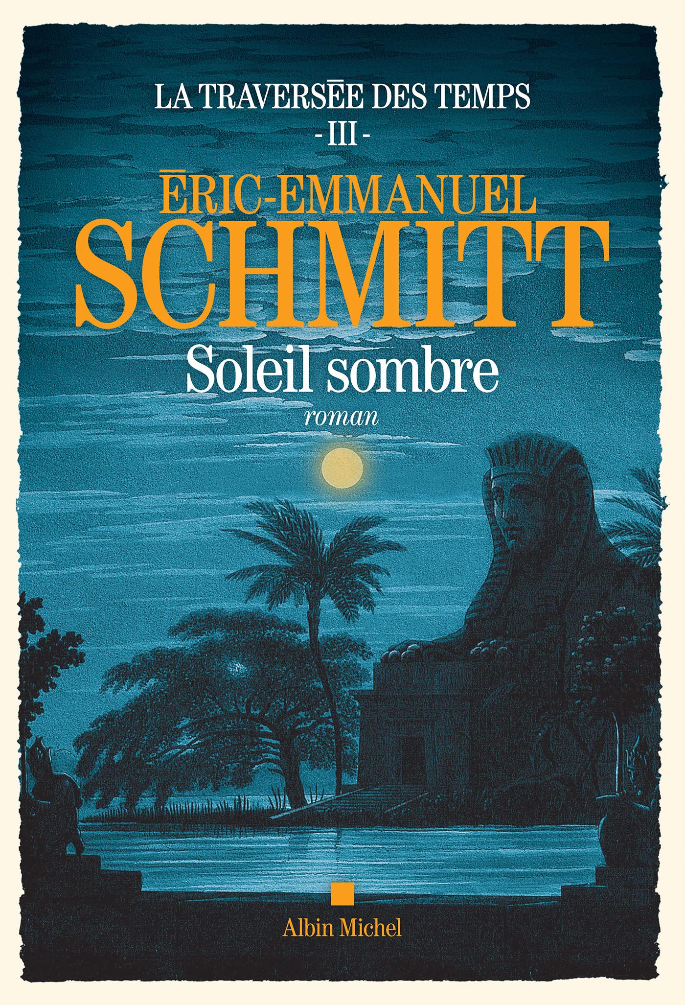 Soleil sombre (La Traversée des temps, #3)