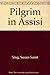 A Pilgrim in Assisi by Susan Saint Sing