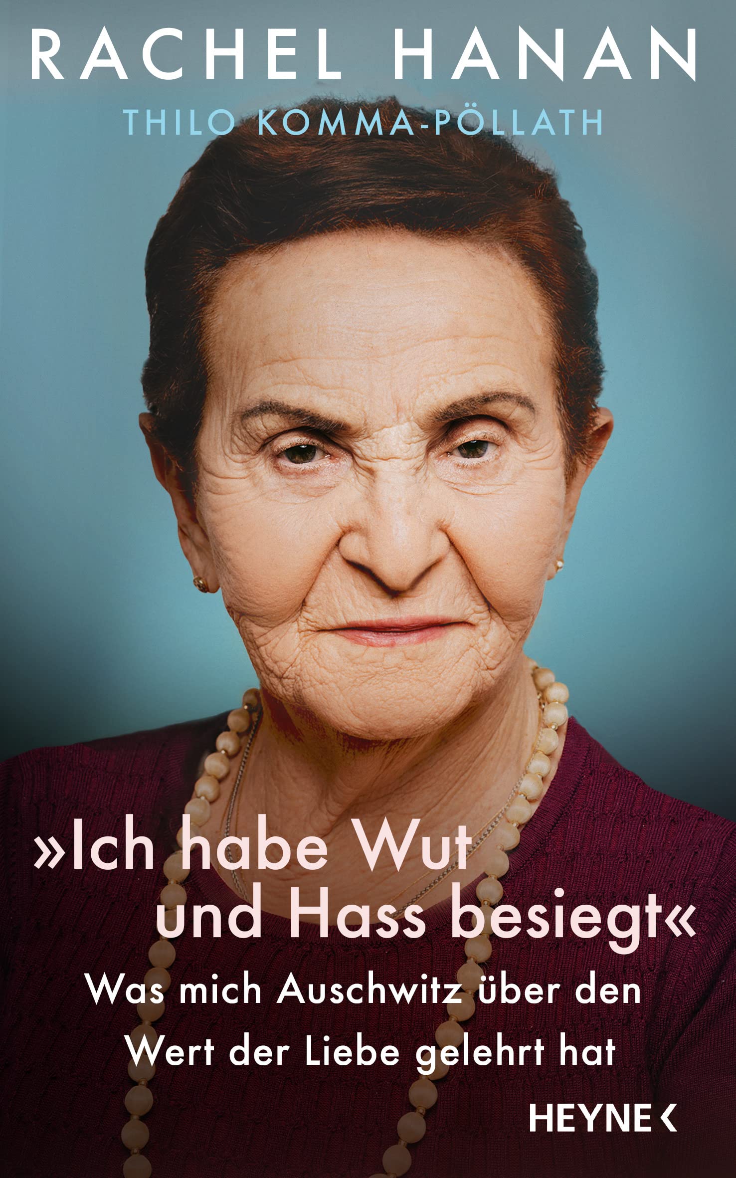 »Ich habe Wut und Hass besiegt« (Kindle Edition)