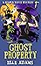 Ghost Property (A Reaper Witch Mystery)