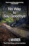 No Way to Say Goodbye