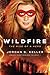 Wildfire: The Rise of a Her...