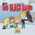 My Big Black Hawk (Rejected Children's Books)