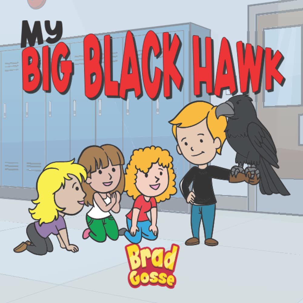 My Big Black Hawk (Rejected Children's Books (Funny Books For Adults))