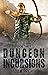 Dungeon Incursions Book 3