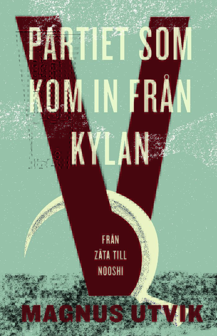 Partiet som kom in från kylan (Hardcover)