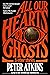 All Our Hearts Are Ghosts