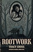 Rootwork