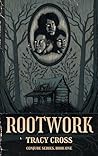 Rootwork (Conjure #1)