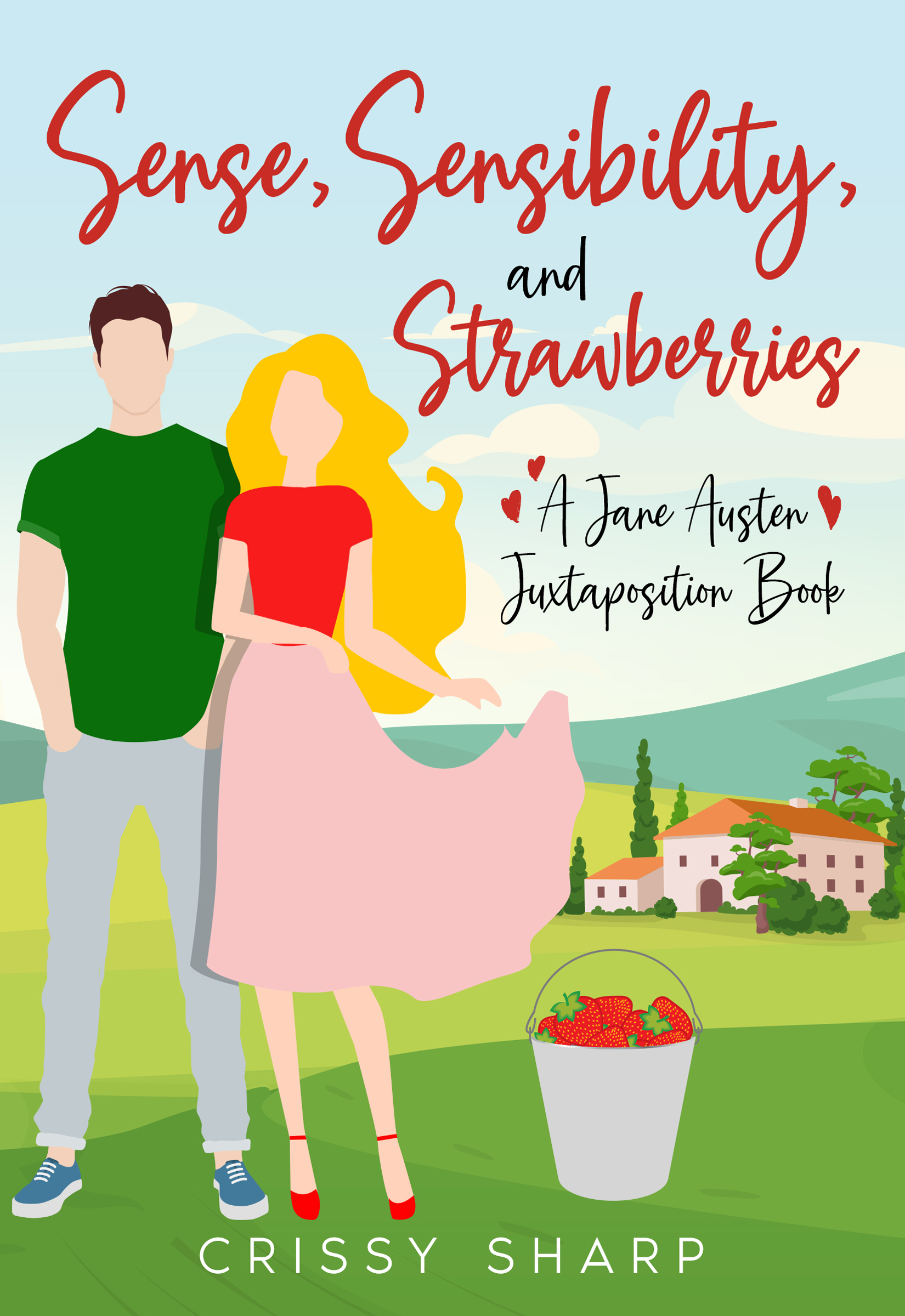 Sense, Sensibility, and Strawberries