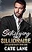 Satisfying the Billionaire ...