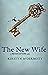 The New Wife (Never Afters #2)