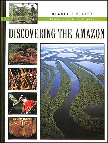 Discovering the Amazon (Travels & Adventures)
