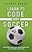 Learn to Code with Soccer