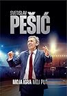 Svetislav Pešić: ...