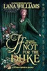 If Not for the Duke by Lana Williams