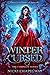 Winter Cursed: The Complete Series (Nicki Chapelway Bundles, #1)