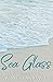 Sea Glass (The Sea Glass Collection)