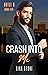 Crash Into Me