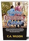 BREAKING GENERATIONAL CURSES: 150 Prayers For Cleansing Ancestral Bloodline, Breaking Foundational Curses, Overcoming Evil Family Legacy, Reversing Satanic Judgments Through Spiritual Warfare