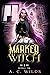 Marked Witch : Urban Fantas...