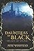 Dauntless in Black: Heart o...