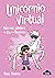 Unicórnio Virtual (Bia e o Unicórnio, #12)