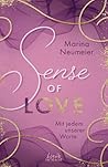 Sense of Love - Mit jedem unserer Worte by Marina Neumeier