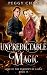 Unpredictable Magic (Love in the Shadows of Salem, #4)