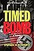 Timed Bomb by H. Schwartz, Stephen