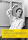 Anna-Eva Bergman. Vies lumineuses (French Edition) Anna-Eva Bergman. Vies lumineuses (French Edition)