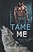 Tame Me (Forest Hollow: Boo...