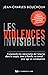 Les violences invisibles - ...