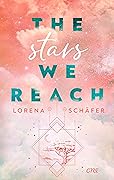 The Stars We Reach