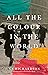 All the Colour in the World