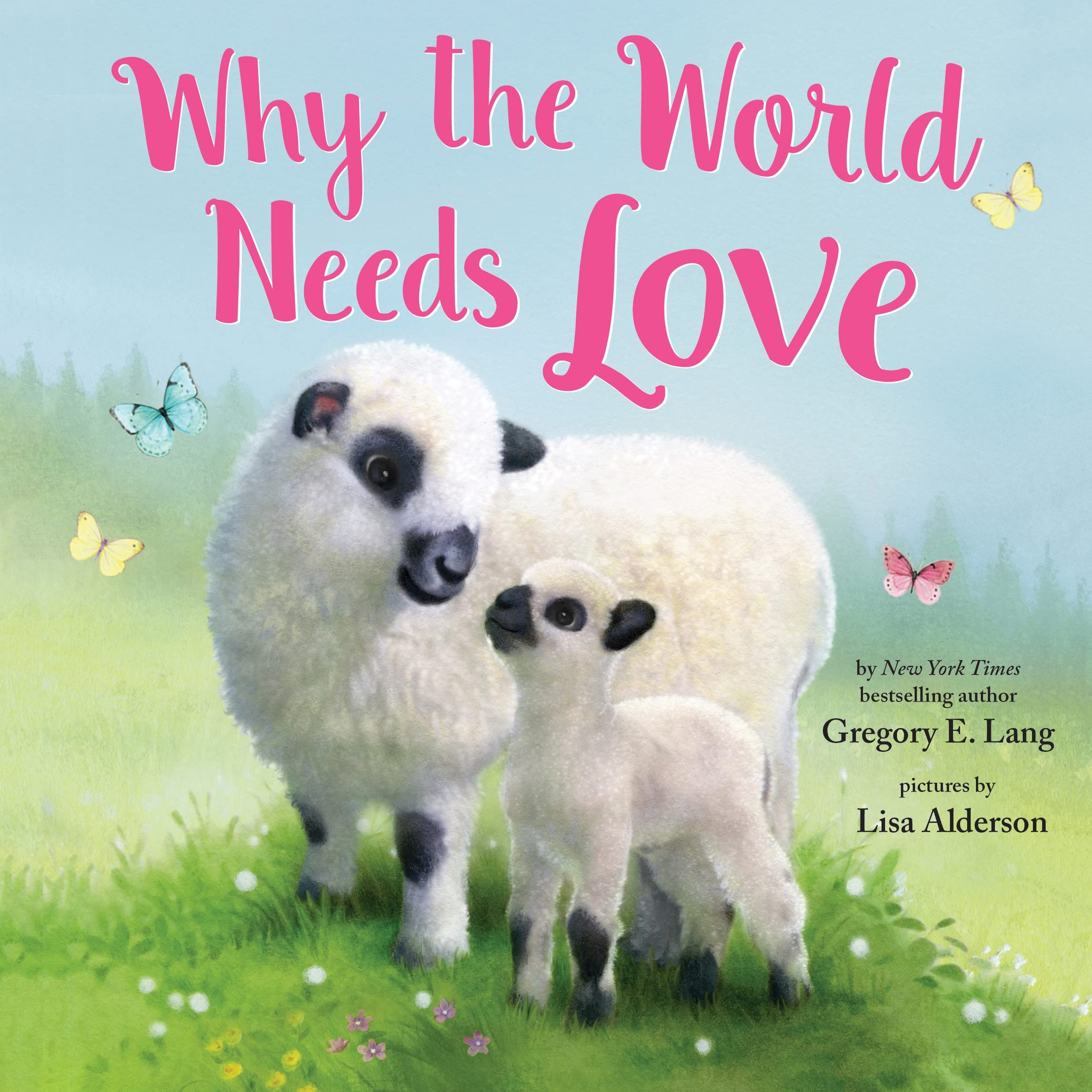Why the World Needs Love (Hardcover)