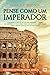 Pense Como um Imperador