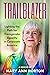 Trailblazer: Lighting the P...