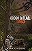 Cross & Flag: Trials: A Novel of Alternate History