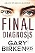 Final Diagnosis