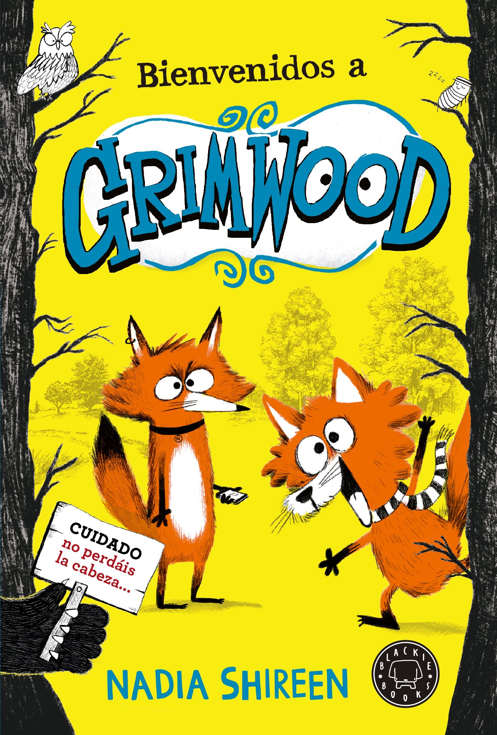 Portada de Bienvenidos a Grimwood, de Nadia Shireen
