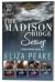 The Madison Ridge Series by Eliza Peake The Madison Ridge Series by Eliza Peake
