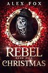 Rebel Christmas (Rebel Magic, #9) Book cover for Rebel Christmas (Rebel Magic, #9)