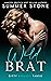 Wild Brat — SHARED & USED: ...