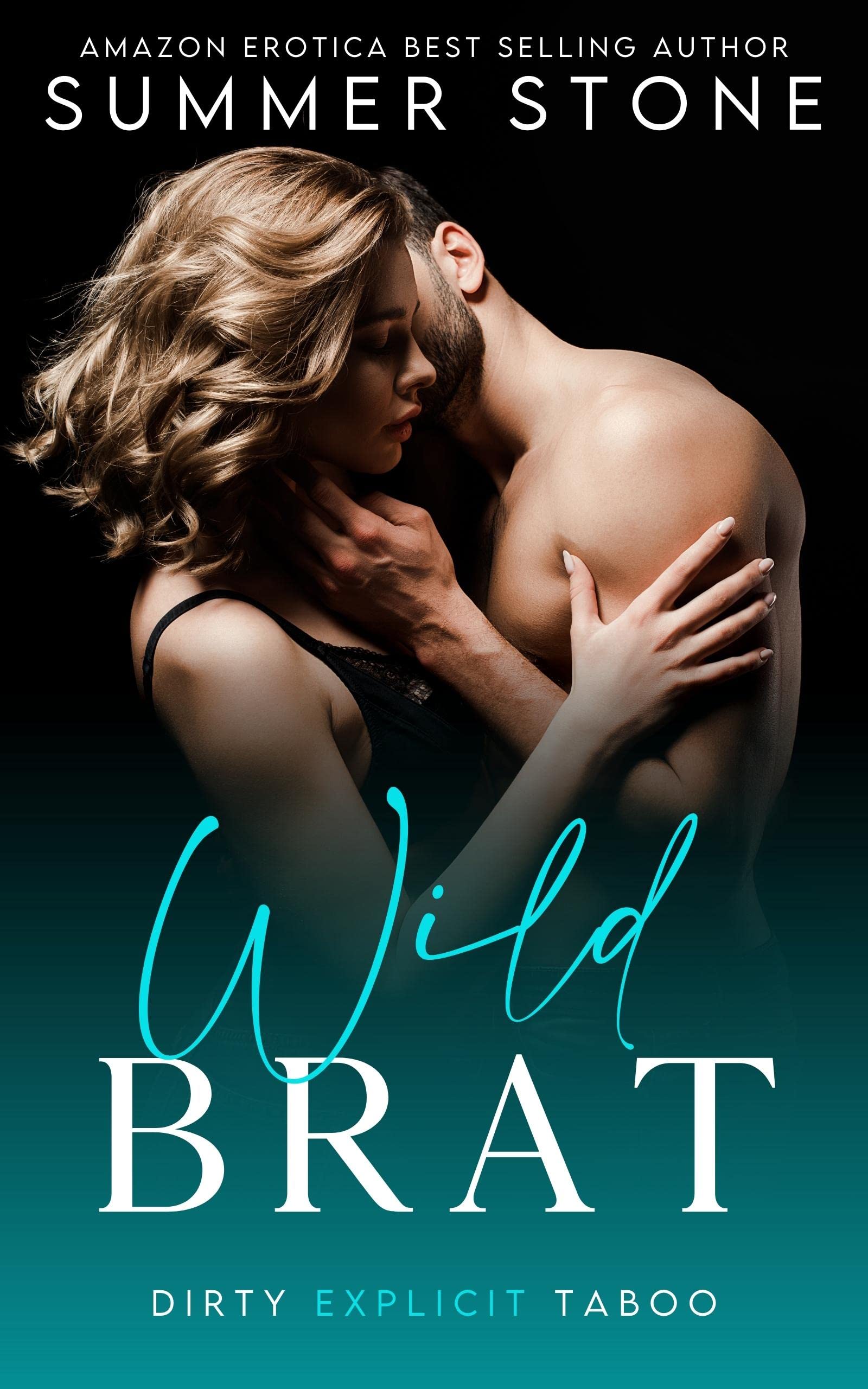Wild Brat — SHARED & USED: Taboo BDSM — PASSED AROUND by Alphas & HUMILIATED by Rough Men — Explicit Erotica & Sexy, Dirty Short Stories for Women (Daddy Alpha Book 2)