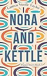 Book cover for Nora and Kettle (A Paper Stars Novel Book 1)